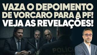 🚨 Master: vaza depoimento de Vorcaro para a PF! Situação do STF piorou?