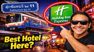 Holiday Inn Express Sukhumvit 11 Bangkok 🇹🇭 | Best Hotel Near Nana BTS? Honest R