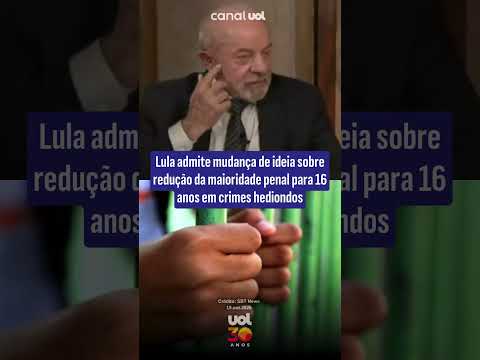 Lula admite mudança de ideia sobre redução da maioridade penal para 16 anos em crimes hediondos