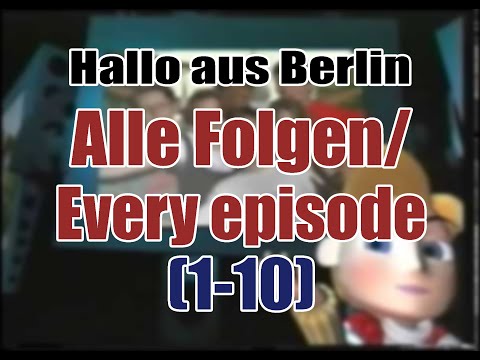 Hallo aus Berlin - Alle Folgen/every episode (1-10)