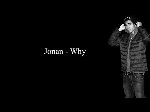 Jonan - Why (Lyric Video)