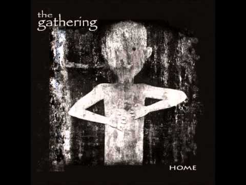 The Gathering -  Home Full Album