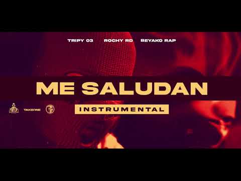 ME SALUDAN - Tripy 03 Ft Rochy RD X Beyako Rap | INSTRUMENTAL RAP