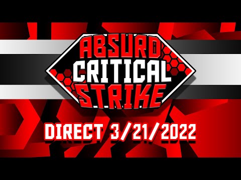 [ACS] ABSURD CRITICAL STRIKE DIRECT 3/21/2022