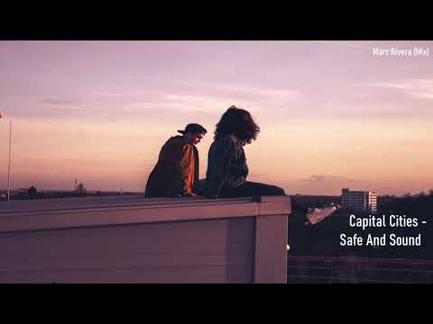 Capital Cities - Safe And Sound  (Marc Rivera Mix)