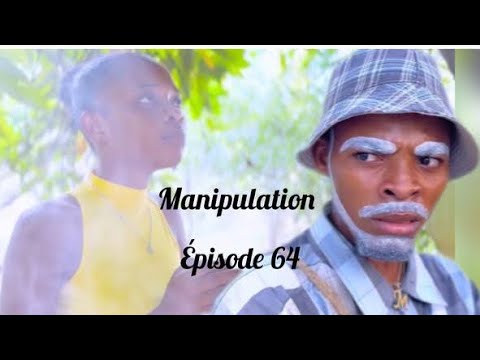 Episode 64)manipulation