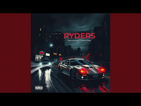 Ryders (feat. Saigon & Memphis Bleek)