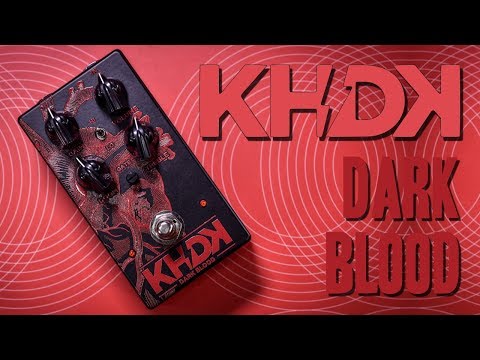 KHDK Dark Blood (Distortion) - Review