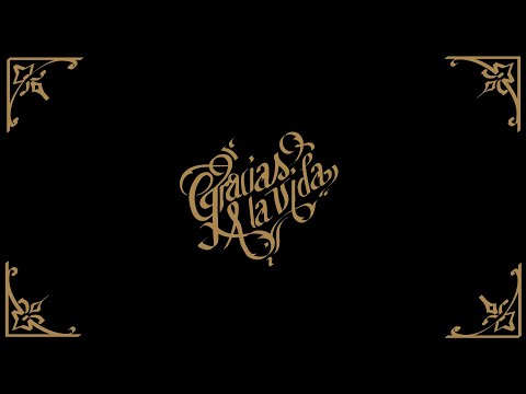 Gracias A la Vida