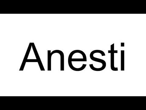 How to Pronounce Anesti ( Albanian )