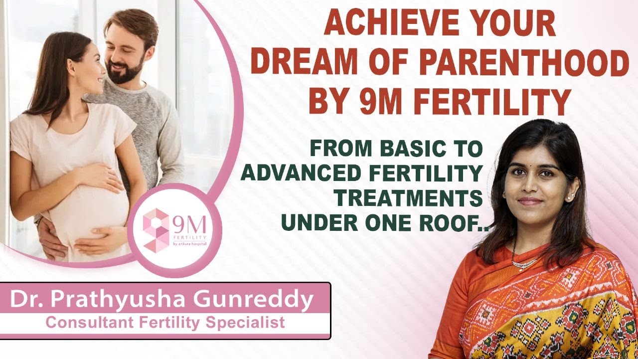 Dr. Prathyusha Gunreddy at 9M Fertility || Best Fertility Centre in Hyderabad || Pregnancy Tips