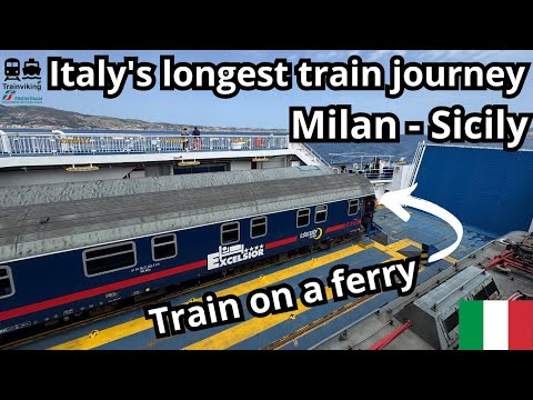 Italy's longest railway journey Milan - Sicily on a overnight sleeper train (train on ferry)