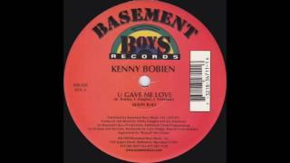 Kenny Bobien - U Gave Me Love (Spen And Karizma's Dub) [Basement Boys]