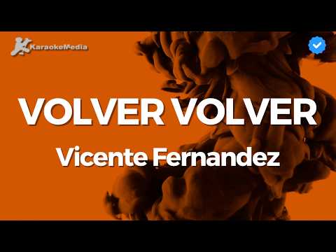 Volver Volver - Vicente Fernandez | Karaoke | Instrumental