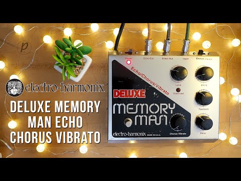 Electro-Harmonix Deluxe Memory Man Echo Chorus Vibrato