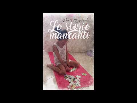 LE STORIE MANCANTI - Roberta Mezzabarba - Booktrailer