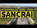 Autostrada A10 Sebes Turda Lot 2 Zona Sancrai 13 08 2021