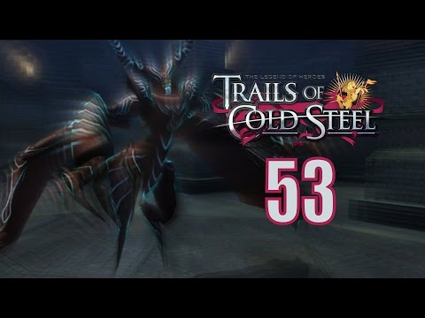 The Legend Of Heroes: Trails Of Cold Steel PS3 / PS Vita Let's Play Walkthrough Part 53