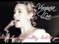 VIRGINIA LEE - MY SHOES KEEP WALKING BACK TO YOU