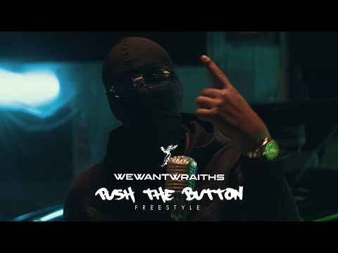 wewantwraiths - Push The Button (Freestyle)