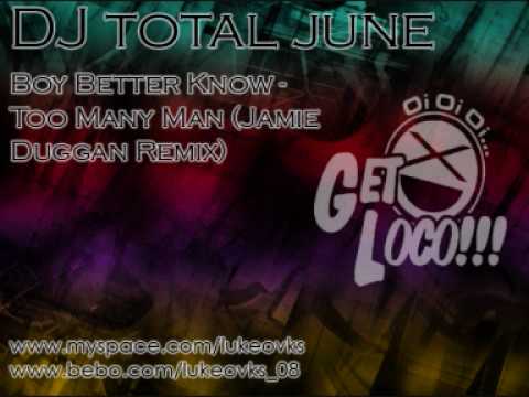 DJ Total June 09 - 13 - Boy Better Know - Too Many Man (Jamie Duggan Remix)