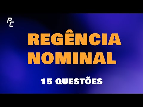 REGÊNCIA NOMINAL (15 QUESTÕES)