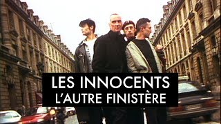 Les Innocents - L'autre Finistère (Clip officiel)