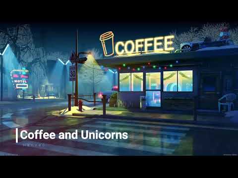 Coffee and Unicorns - Henyao | Lofi & Hip Hop