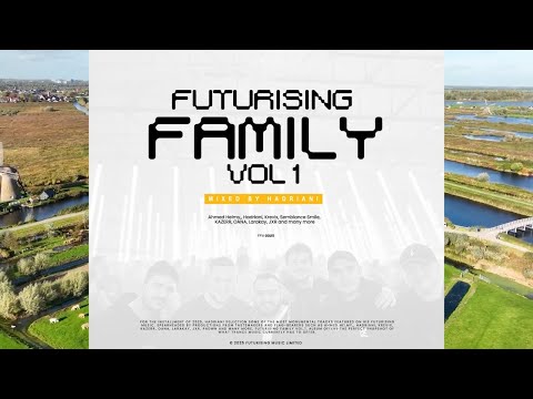 Hadriani - Futurising Family Vol.1 (Mixed by Hadriani)