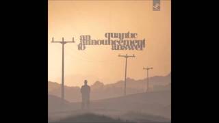 Quantic - Absence Heard Presence Felt