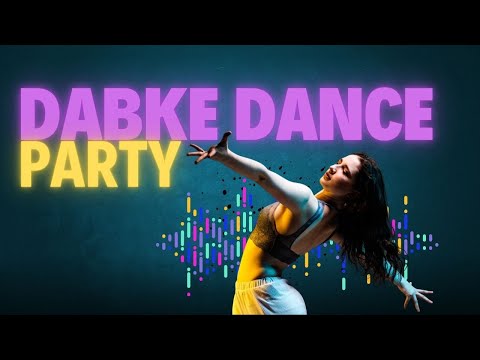 Dabke Dance Party / Dabke Dance (by DaTi Music)
