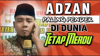 Download lagu ADZAN PALING PENDEK DI DUNIA NADA SEDANG MERDU. mp3 Download lagu ADZAN PALING PENDEK DI DUNIA NADA SEDANG MERDU. mp3