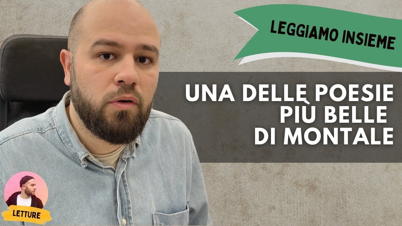 Leggiamo insieme MONTALE - "Meriggiare pallido e assorto"