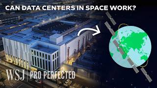 SpaceX Wants to Blast Data Centers Into Orbit. Here's What It May Take. | WSJ Pro Perfected
