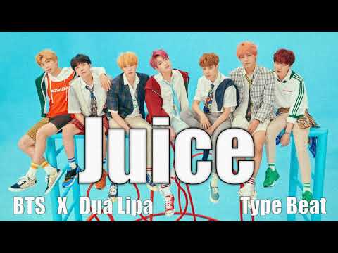 BTS X Dua lipa  ( K-pop funk Type beat ) - " Juice "