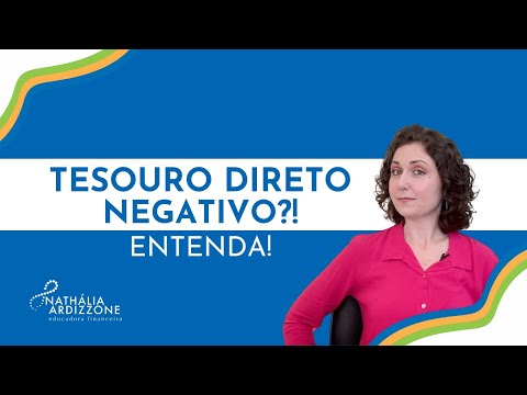 Tesouro Direto negativo?! Entenda para não perder dinheiro