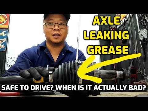 CV AXLE LEAKING GREASE- SAFE TO DRIVE?