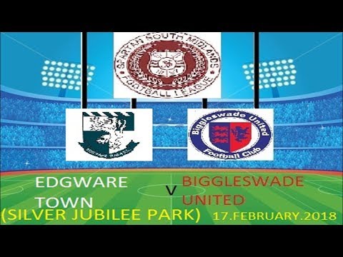EDGWARE TOWN V BIGGLESWADE UNITED 17.FEBRUARY.2018