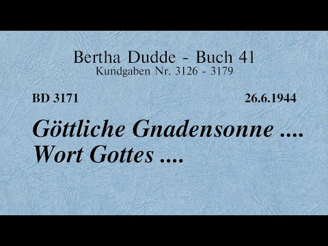 BD 3171 - GÖTTLICHE GNADENSONNE .... WORT GOTTES ....