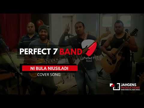 Ni Bula Niusiladi - Perfect 7 Band - cover song (Fiji Music)