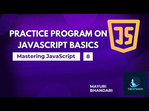 8 Practice Program On Javascript Basics
