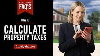 How to Calculate Property Taxes in Michigan | Maiga Homes | Real Estate FAQ