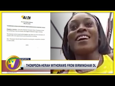 Elaine Thompson Herah Withdraws from Birmingham Diamond League Race May 19 2022
