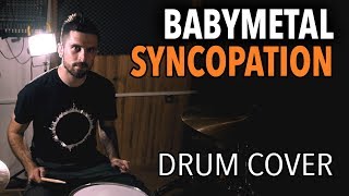 Download lagu PEDDY / Babymetal - Syncopation (Drum Cover) mp3