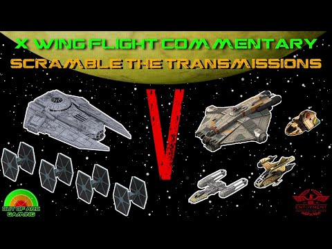 X Wing Flight Commentary Game 49 - Empire V Rebels