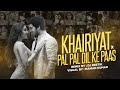 Khairiyat X Pal Pal Dil Ke Paas Remix DJ REETIK Arijit Singh Sushant Singh Rajput Shraddha