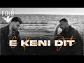 E Keni Dit Romeo Veshaj & Ledri Vula (Ft. Klement)