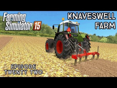 Let's Play Farming Simulator 2015 | Knaveswell Farm | Episode 22
