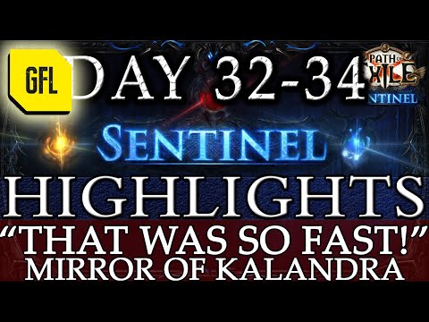 Path of Exile 3.18: SENTINEL DAY # 32-34 Highlights "THAT WAS SO FAST!", MIRROR OF KALANDRA and more