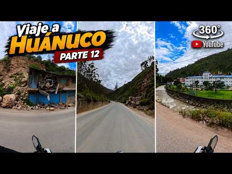 VIAJE A HUÁNUCO EN 360° - PARTE 12